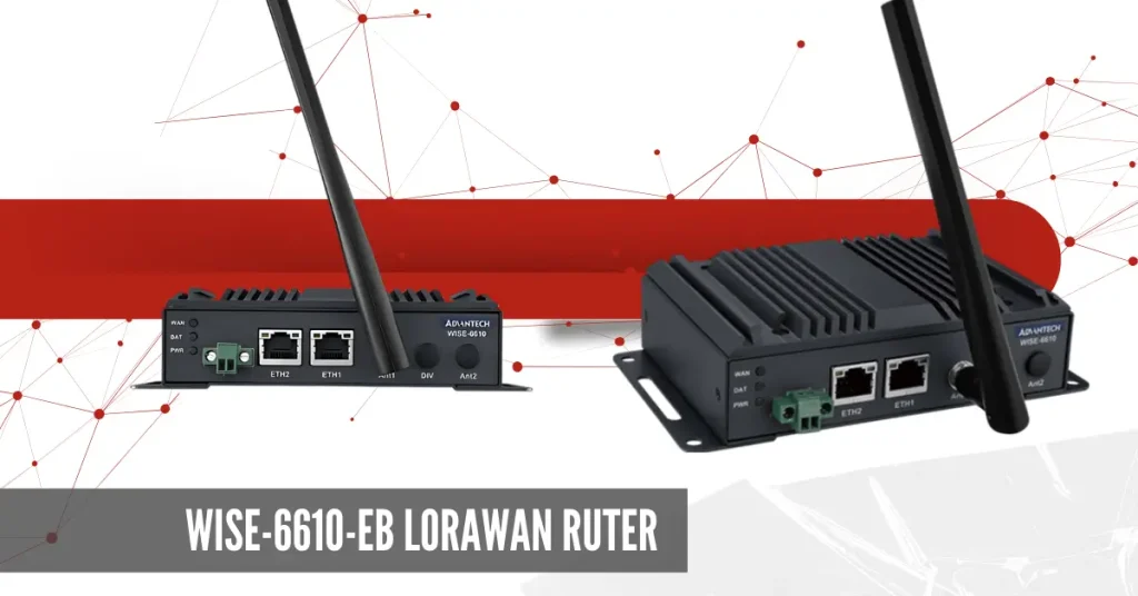 WISE-6610-EB LoRaWAN Ruter